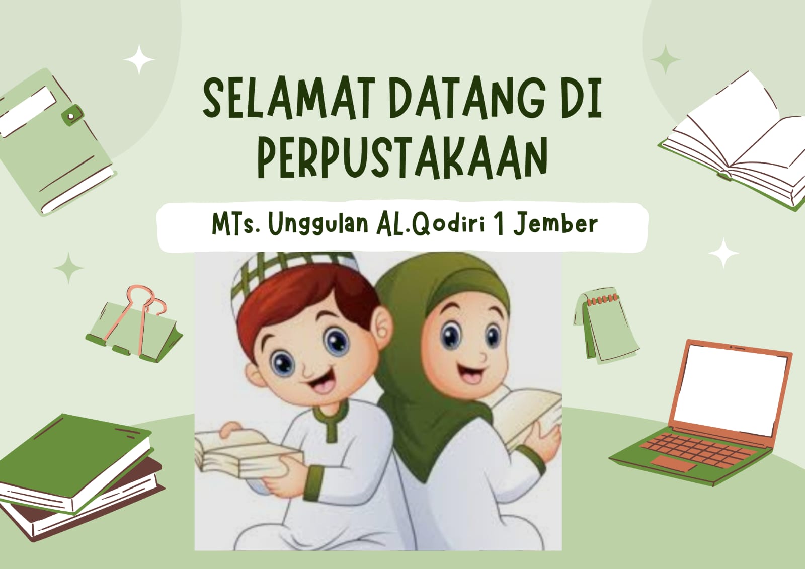 PERPUSTAKAAN MTS.UNGGULAN AL-QODIRI I JEMBER